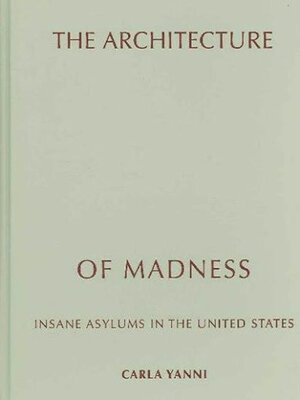cover image of The Architecture of Madness